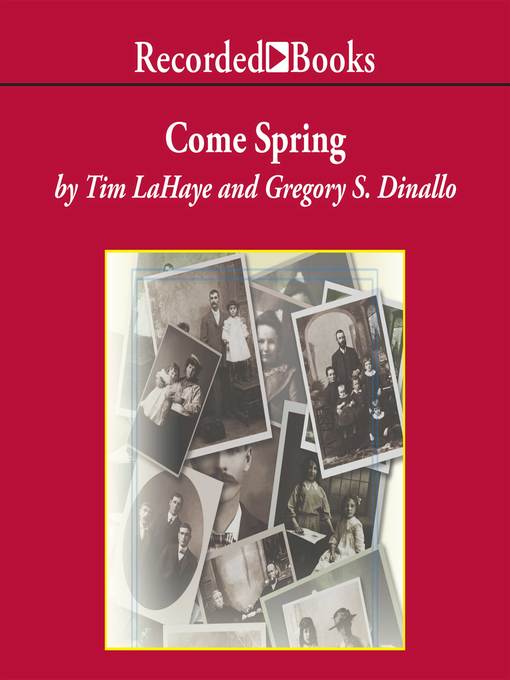Title details for Come Spring by Tim LaHaye - Wait list